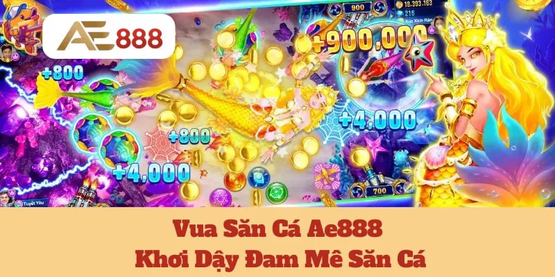 Vua Săn Cá Ae888: Khơi Dậy Đam Mê Săn Cá 5 Vua Săn Cá Ae888: Khơi Dậy Đam Mê Săn Cá